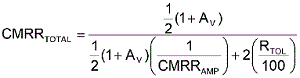方程式1是從理想運(yùn)算放大器的CMRR等式中匯出，其中CMRRAMP被假定為非常大(無窮大)。